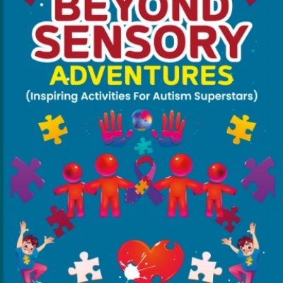 beyond sensory adventures autism workbook for kids and adults