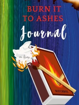 burn to ashes lulu journal